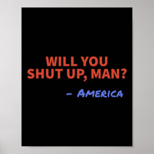 Affiche Taisez-vous un peu, mec - Amérique Joe Biden Donal