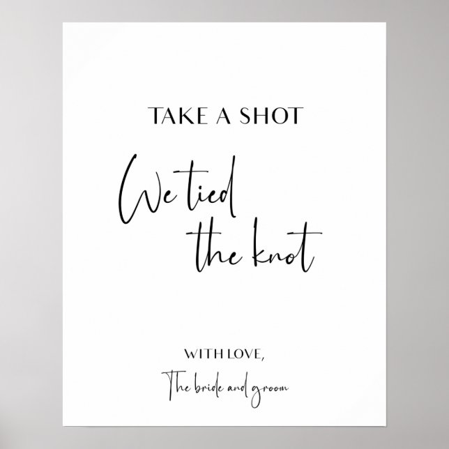 Affiche Take a shot we tied the knot wedding signage (Devant)