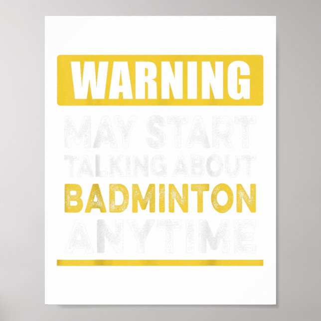 Affiche Talking About Badminton Anytime Funny Badminton Pl (Devant)