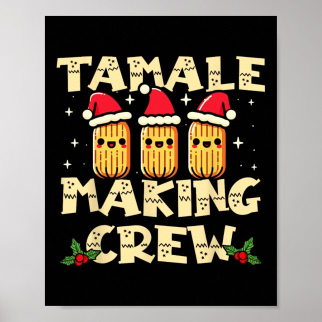 Affiche Tamale Making Crew Tamale Saison Amusante Mexicain (Devant)