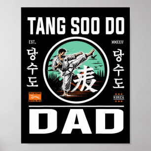 Affiche Tang Soo Do Karate Papa Pour Les Arts Martiaux Et