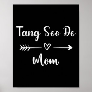 Affiche Tang Soo Do Maman Drôle Femme Sport Aîné Mères Da