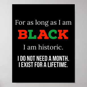 Affiche Tant Que Je Suis Noir, Je Suis Historique - Bhm Ju