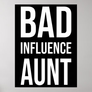 Affiche Tante de mauvaise influence