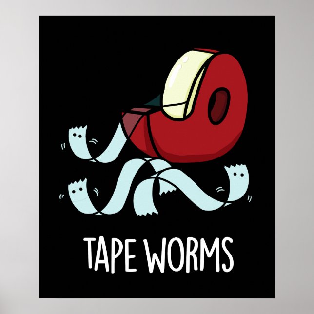 Affiche Tape Worms Drôle Sticky Tape Puns Dark BG (Devant)