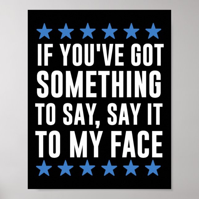 Affiche T'as Quelque Chose à Dire Kamala Harris (Devant)