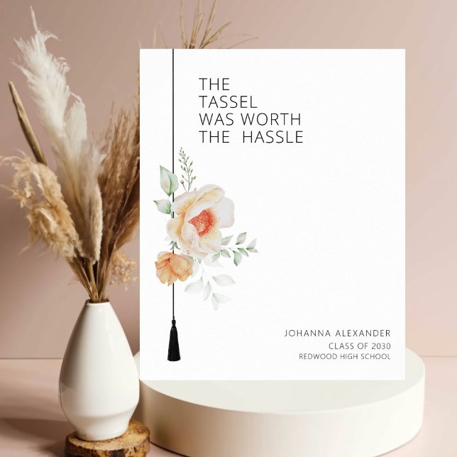 Affiche Tassel Vaut La Peine D'Aquarelle Hassle (Add a Floral Flair to Your Graduation Celebration)