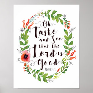 Affiche Taste and See The Lord is Good Art Print