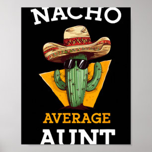 Affiche Tata mexicaine moyenne Nacho Tata mexicaine drôle