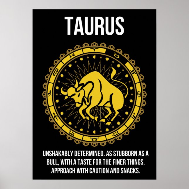 Affiche Taurus - Horoscope, Funny Humour de signe Zodiaque (Devant)