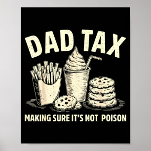 Affiche Taxe papa s'assurant de ne pas empoisonner les hom