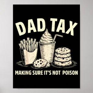 Affiche Taxe Papa S'assurant de ne pas empoisonner les hom