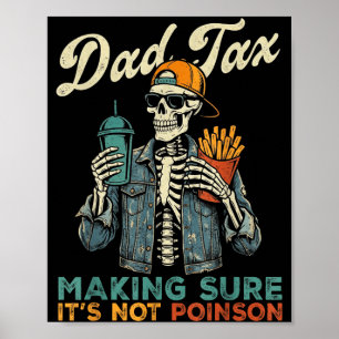 Affiche Taxe papa s'assurant que ce n'est pas drôle journé