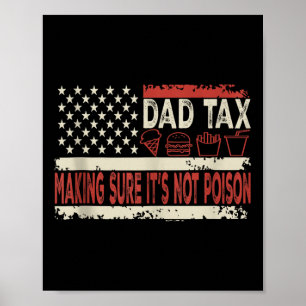 Affiche Taxe Papa SAssurant Que Ce NEst Pas Du Poison Drôl