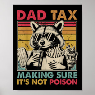 Affiche Taxe Papa SAssurant Que Ce NEst Pas Du Poison Homm