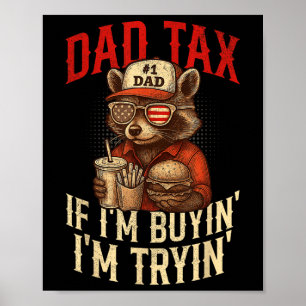 Affiche Taxe Papa Si J'achète J'essaie Drôle Papa 4 Juille