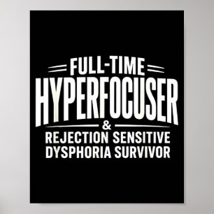 Affiche Tdah hyperfocalisateur dysphorie de rejet sensible