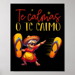 Affiche Te Calmas O Te Calmo Funny Espagnol Mère Maman Exp