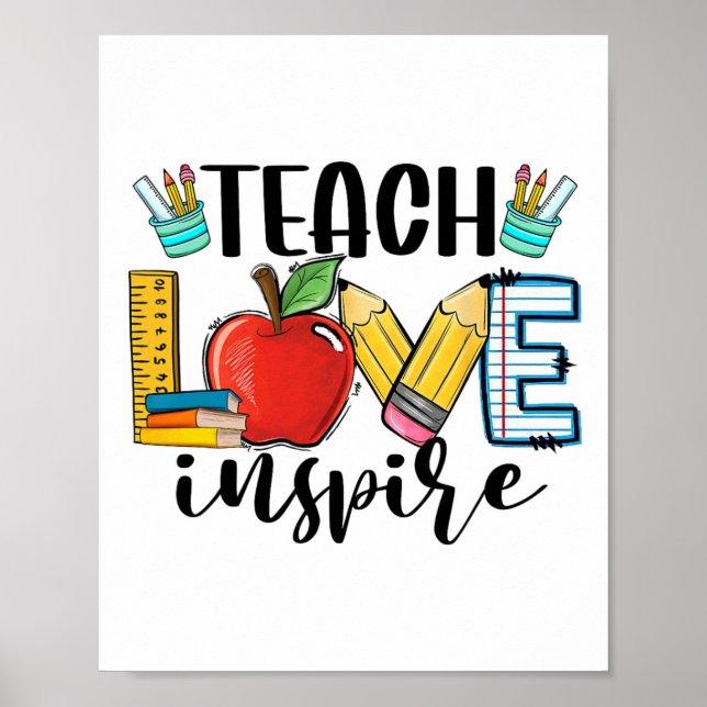 Affiche Teach Love Inspire Shirt Funny Ck To School Teache (Devant)