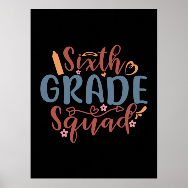 Affiche Teacher Art Sixth Grade Squad (Devant)