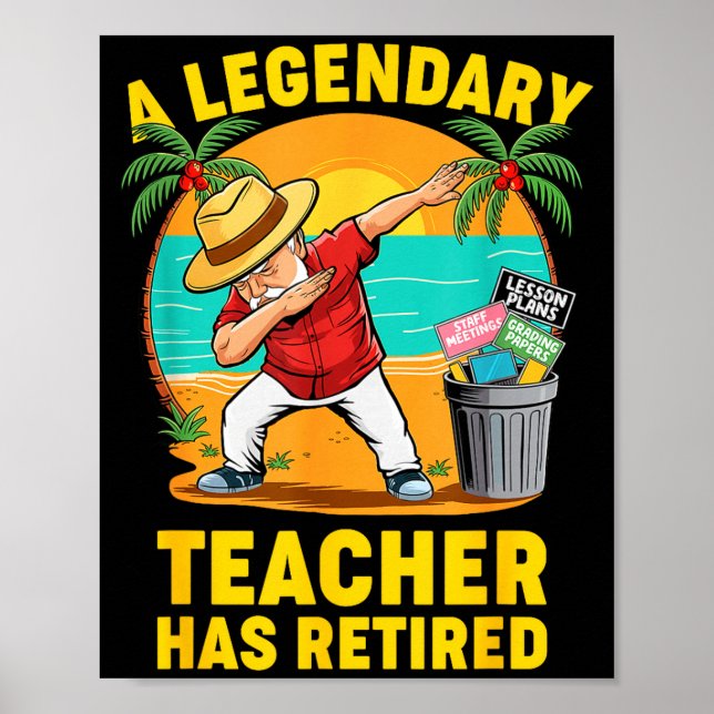 Affiche Teacher Legend Has Retired 2025 Happy Retirement P (Devant)