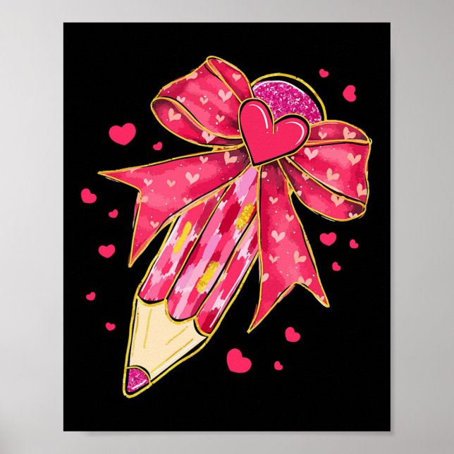 Affiche Teacher Valentine Coquette Bow Pencil 1  (Devant)