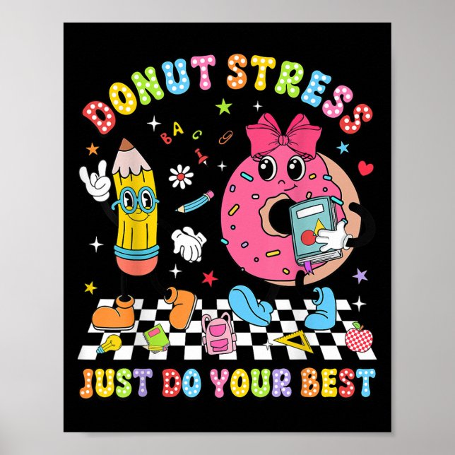 Affiche Teachers Donut Stress Just Do Your Test Day Boys G (Devant)