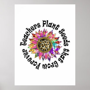 Affiche Teachers Plant Seeds