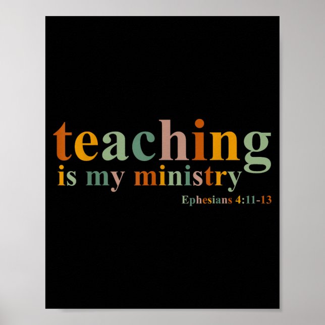Affiche Teaching Is My Ministry Bible Verse Scripture Chri (Devant)