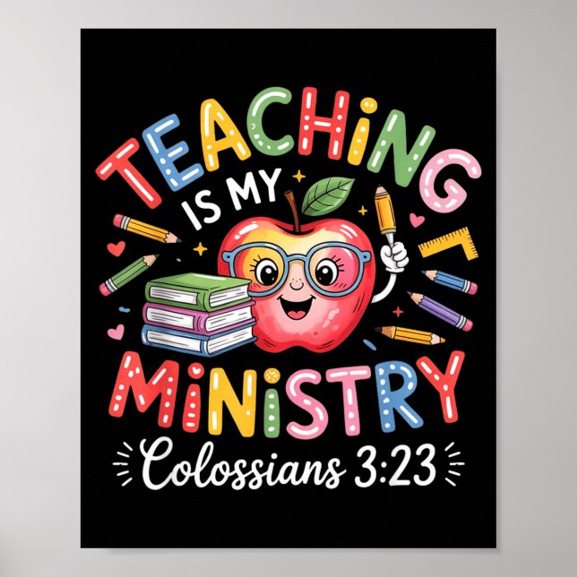 Affiche Teaching Is My Ministry Christian Teacher Design  (Devant)