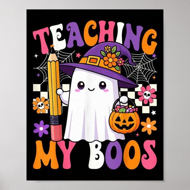 Affiche Teaching My Boos Ghost Teacher Cute Pencil Hallowe (Devant)