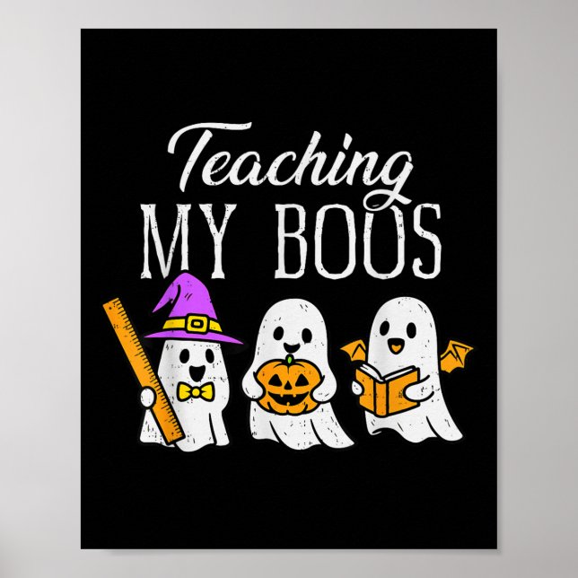 Affiche Teaching My Boos Ghost Teacher Halloween Soky Educ (Devant)
