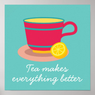 Affiche Teacup tea fait tout mieux citer