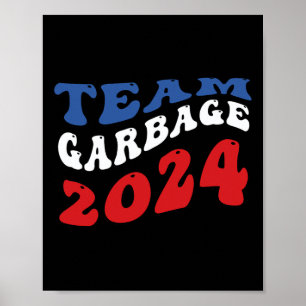 Affiche Team Garbyge - Garbyge pour Trump