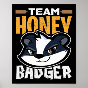 Affiche Team Honey Badger - Cadeau Amoureux des animaux Co
