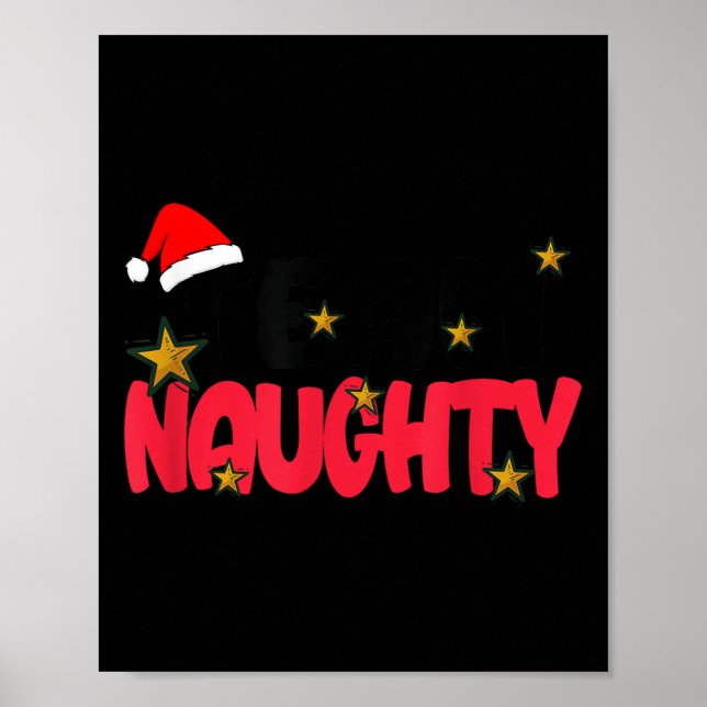 Affiche Team Naughty Shirt Funny Matching Christmas Family (Devant)