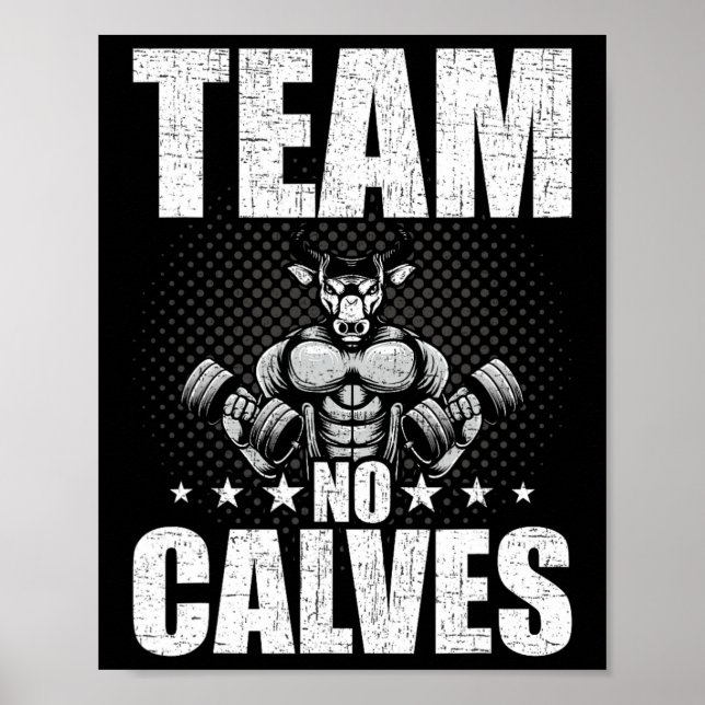 Affiche Team No Calves Bodybuilding Exercice d'haltérophil (Devant)
