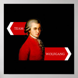 Affiche Team Wolfgang. Wolfgang Amadeus Mozart fan