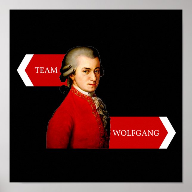 Affiche Team Wolfgang. Wolfgang Amadeus Mozart fan (Devant)