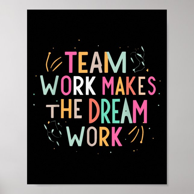 Affiche Team Work Makes The Dream Work, Motivational Srts  (Devant)
