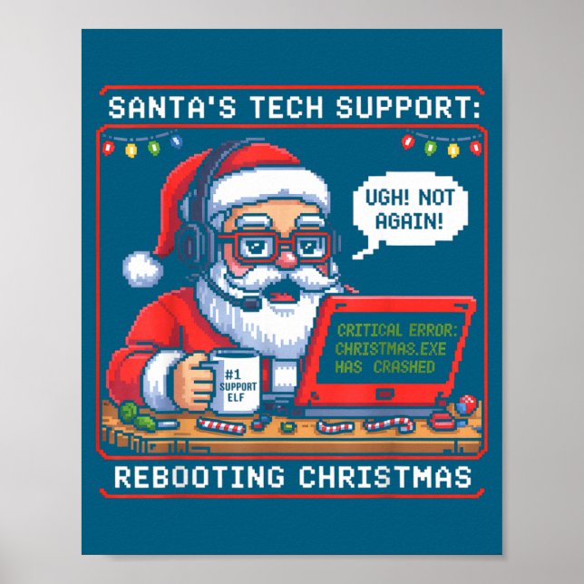 Affiche Tech Santa s Rebooting Support Life (Devant)