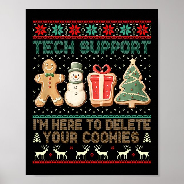 Affiche Tech Support I’m Here To Delete Your Cookies Chris (Devant)
