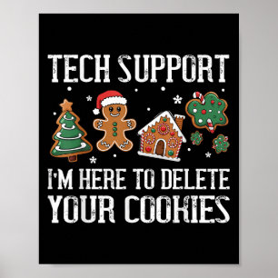 Affiche Tech Support Je suis ici pour supprimer vos cookie