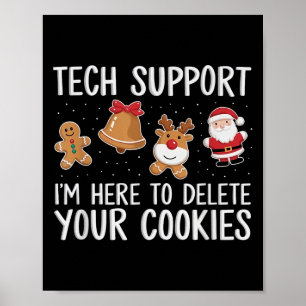 Affiche Tech Support Je suis ici pour supprimer vos cookie