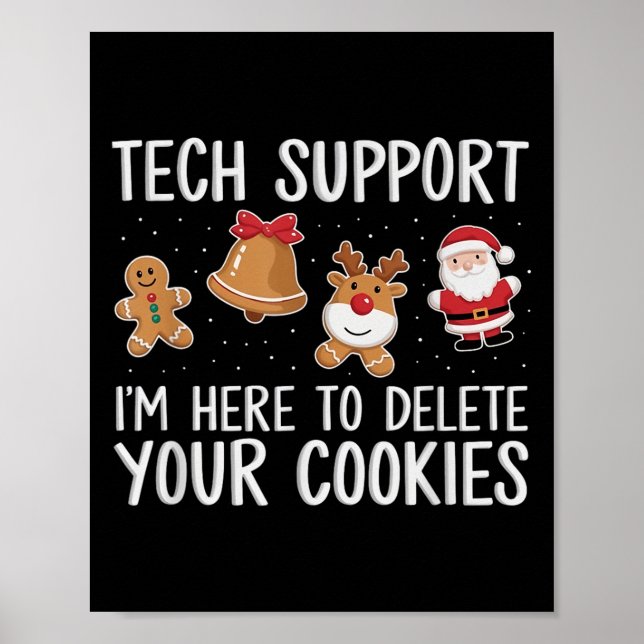 Affiche Tech Support Je suis ici pour supprimer vos cookie (Devant)
