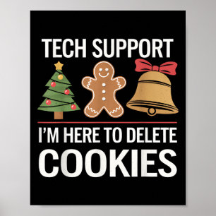 Affiche Tech Support Je suis ici pour supprimer vos cookie