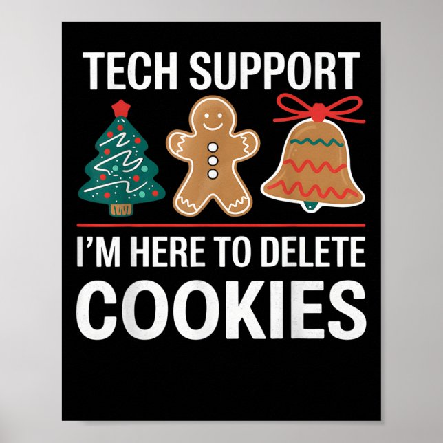 Affiche Tech Support Je suis ici pour supprimer vos cookie (Devant)