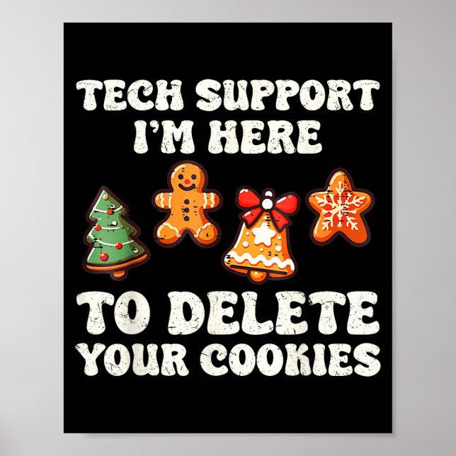 Affiche Tech Suprt Here To Delete Cookies Gingerbread Teac (Devant)