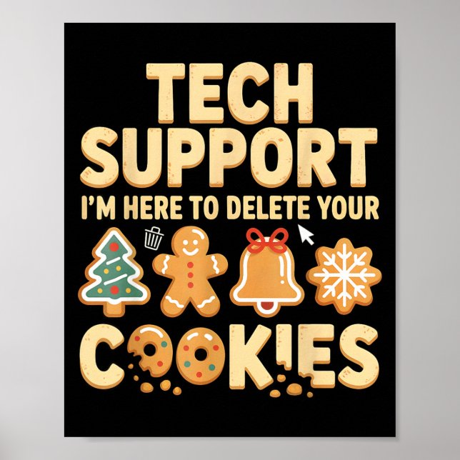 Affiche Tech Suprt I'm Here To Delete Your Cookies Christm (Devant)