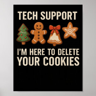Affiche Tech Suprt Je suis ici pour supprimer vos cookies 